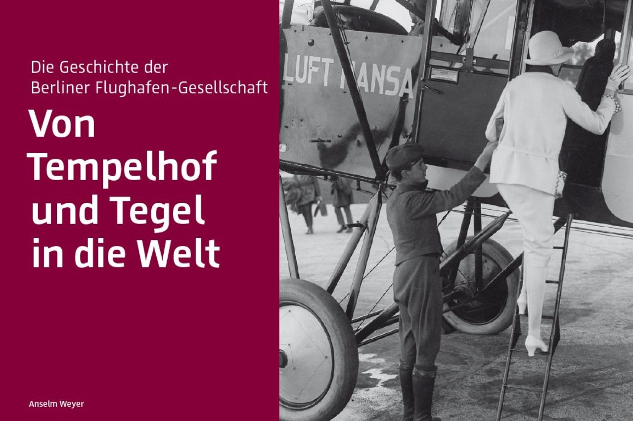 Cover of the publication "Von Tempelhof und Tegel in die Welt" ("From Tempelhof and Tegel into the world")