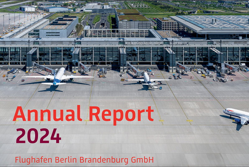 Annual report 2024 © Flughafen Berlin Brandenburg GmbH 